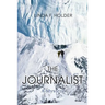 The Journalist: A Mystery
