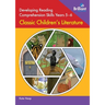 Developing Reading Comprehension Skills Years 5-6: Classic Children's Literature