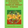 In the Beginning Was Rastafarianism: Religion and Spirituality of Rastafari