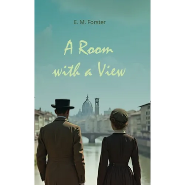 A Room with a View: An Exploration of Love, Convention, and Self-Discovery