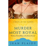 Murder Most Royal: The Story of Anne Boleyn and Catherine Howard