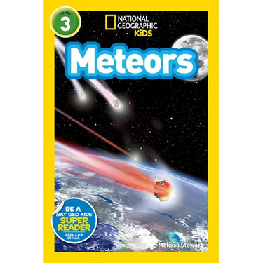 Meteors (National Geographic Kids Readers, Level 3)