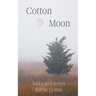 Cotton Moon: haiku and senryu