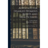 Advocate for Disabled Women's Rights and Health Issues: Oral History Transcript / 200