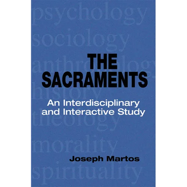 Sacraments: An Interdisciplinary and Interactive Study