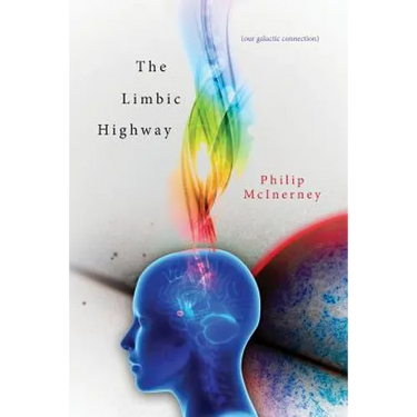 The Limbic Highway: ( our galactic connection )