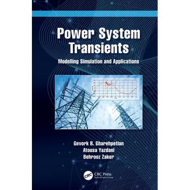 Power System Transients: Modelling Simulation and Applications