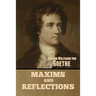 Maxims and Reflections