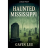 Haunted Mississippi