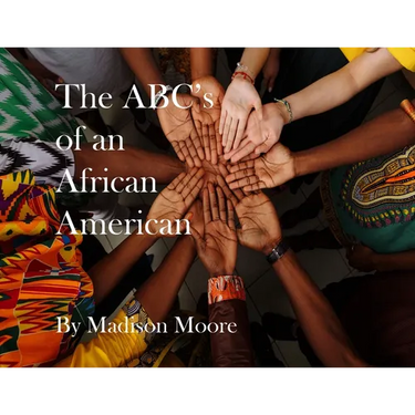 The ABC's of an African American