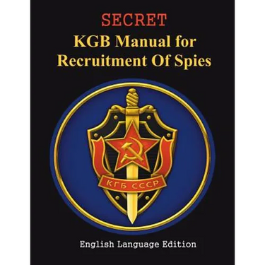 SECRET KGB Manual for Recruitment of Spies
