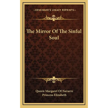 The Mirror Of The Sinful Soul