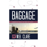 Baggage: A Memoir of Travel That Went off Script