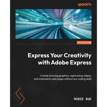Express Your Creativity with Adobe Express: Create stunning graphics, captivating videos, and impressive web pages without any coding skills