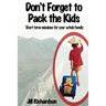 Don't Forget to Pack the Kids: Short Term Missions for Families