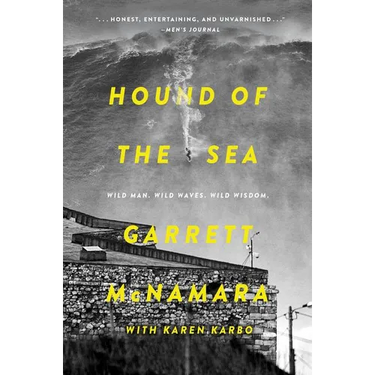 Hound of the Sea: Wild Man. Wild Waves. Wild Wisdom.