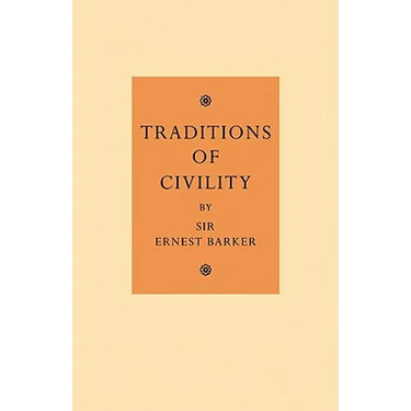 Traditions of Civility: Eight Essays