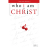 Who I Am in Christ