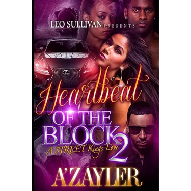 Heartbeat of the Block 2: A Street Kings Love