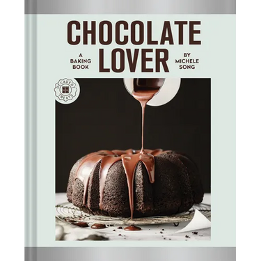 Chocolate Lover: A Baking Book--Decadent Treats