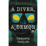 A Diver, A Demon