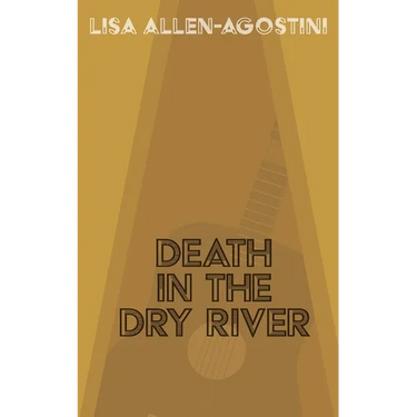 Death in the Dry River