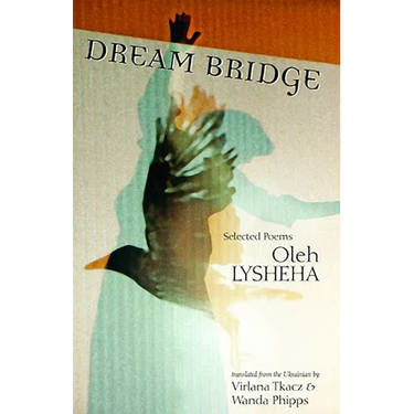 Dream Bridge: Selected Poems