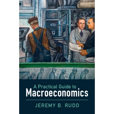 A Practical Guide to Macroeconomics