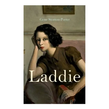 Laddie: Family Novel: A True Blue Story