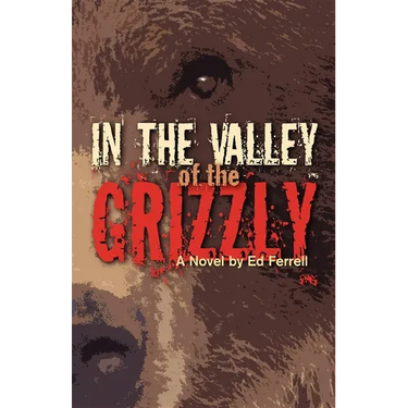 In the Valley of the Grizzly