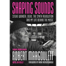 Shaping Sounds: Stevie Wonder, Devo, the Synth Revolution, and My Life Behind the Music