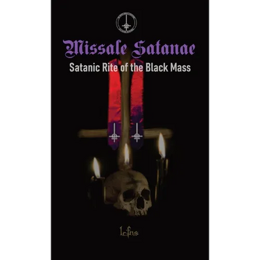 Missale Satanae: Satanic Rite of the Black Mass