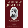 Sarah Orne Jewett: An Introduction to Her Work