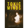 Toxic Minds