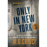 ONLY IN NEW YORK, Volume 3