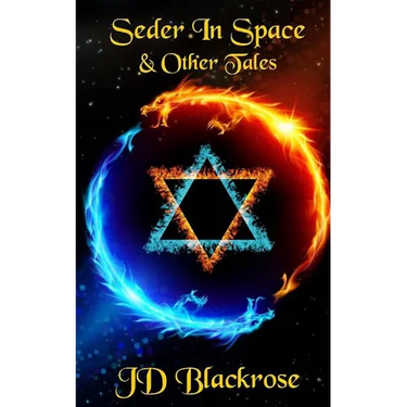 Seder in Space and Other Tales
