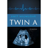 Twin A: A Memoir