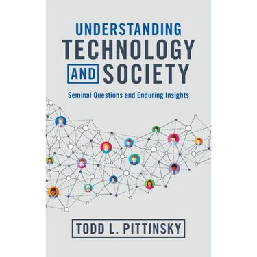 Understanding Technology and Society: Seminal Questions and Enduring Insights