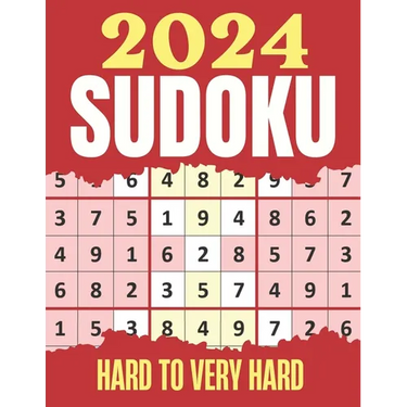 Sudoku Puzzles 2024: Hard & Very Hard Sudoku Puzzles Suduko Books for Adults with Full solutions.