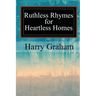 Ruthless Rhymes for Heartless Homes