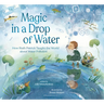 Magic in a Drop of Water: How Ruth Patrick Taught the World about Water Pollution