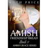 Amish Friendship Bread Book 1