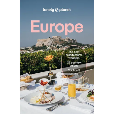 Lonely Planet Europe: Plan the Trip of a Lifetime Detailed Itineraries & Maps Insider Tips Covers France, Italy, Spain, Portugal, Ireland, Germany, Gr