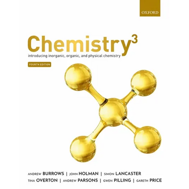 Chemistry3 4th Edition: Introducing Inorganic, Organic and Physical Chemistry