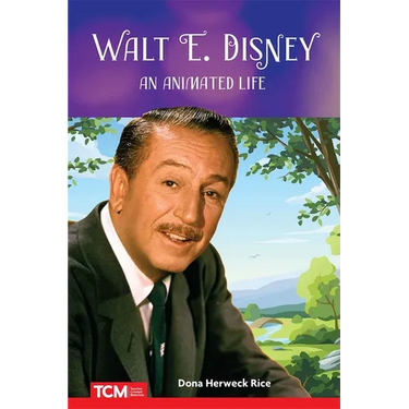 Walt E. Disney: An Animated Life