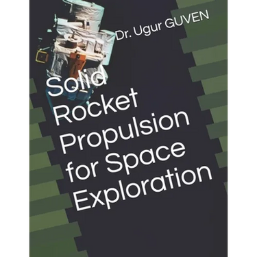 Solid Rocket Propulsion for Space Exploration