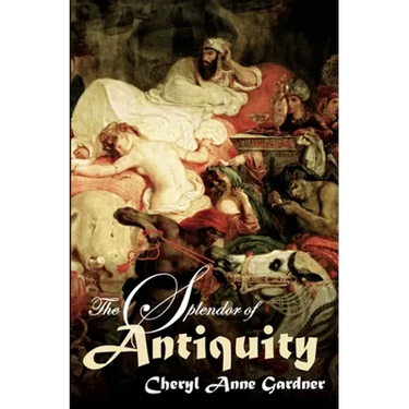 The Splendor of Antiquity