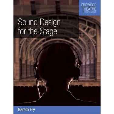 Sound Design for the Stage