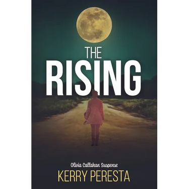 The Rising: Olivia Callahan Suspense