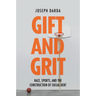 Gift and Grit